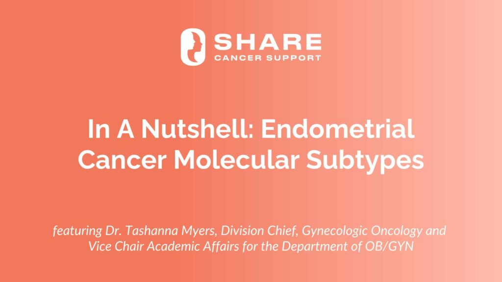 06.21.24 In A Nutshell Endometrial Cancer Molecular Subtypes scaled