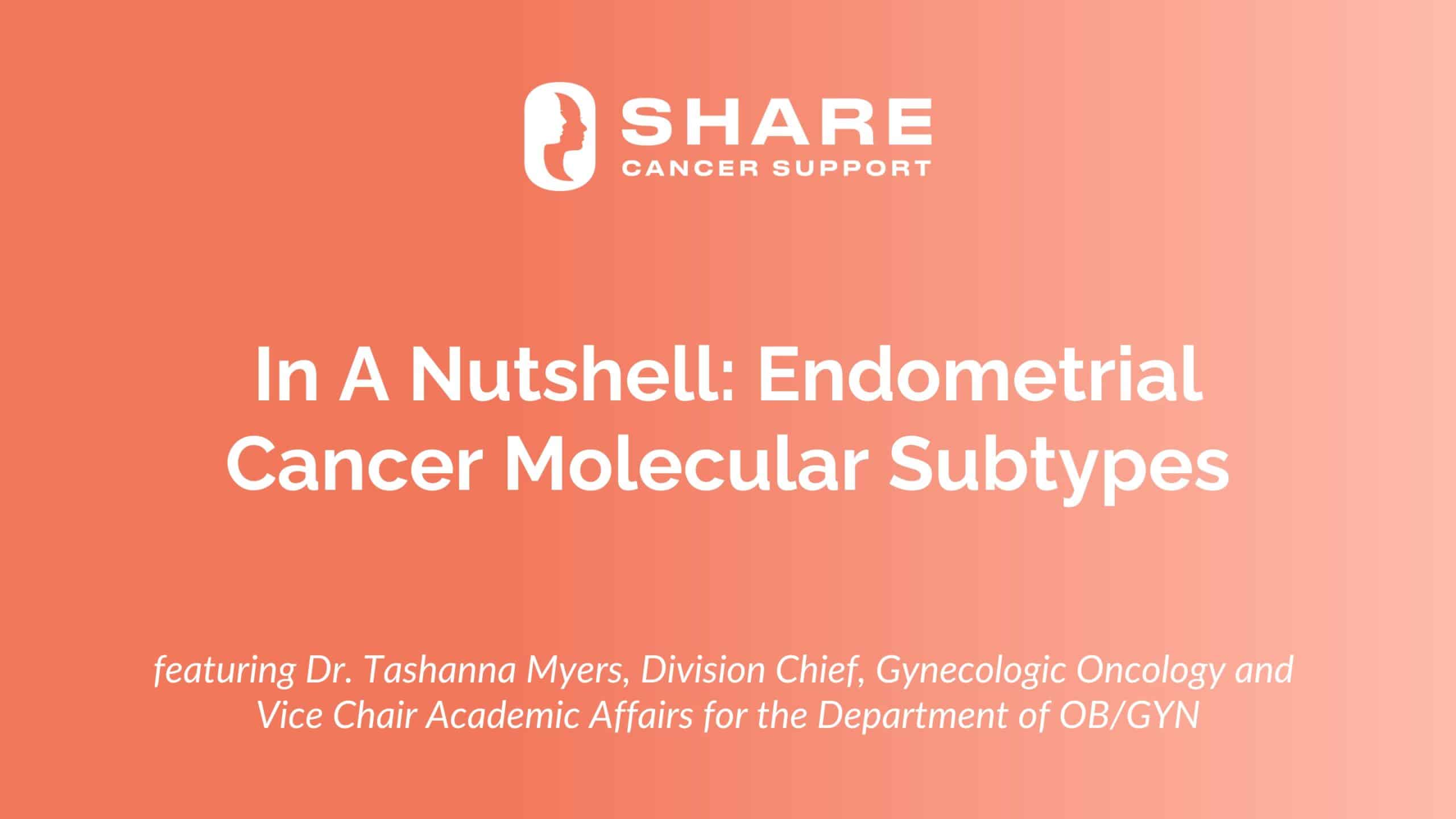 06.21.24 In A Nutshell Endometrial Cancer Molecular Subtypes scaled