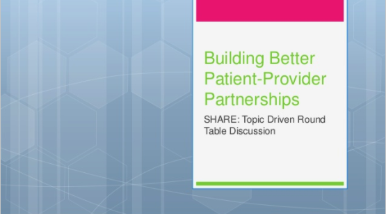 Building Better Patient Provider Relationships 3