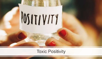 toxic positivity
