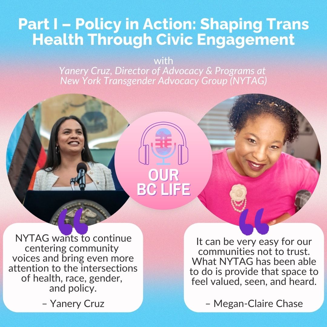 Part I – Policy in Action Shaping Trans Health Through Civic Engagement Yanery Cruz
