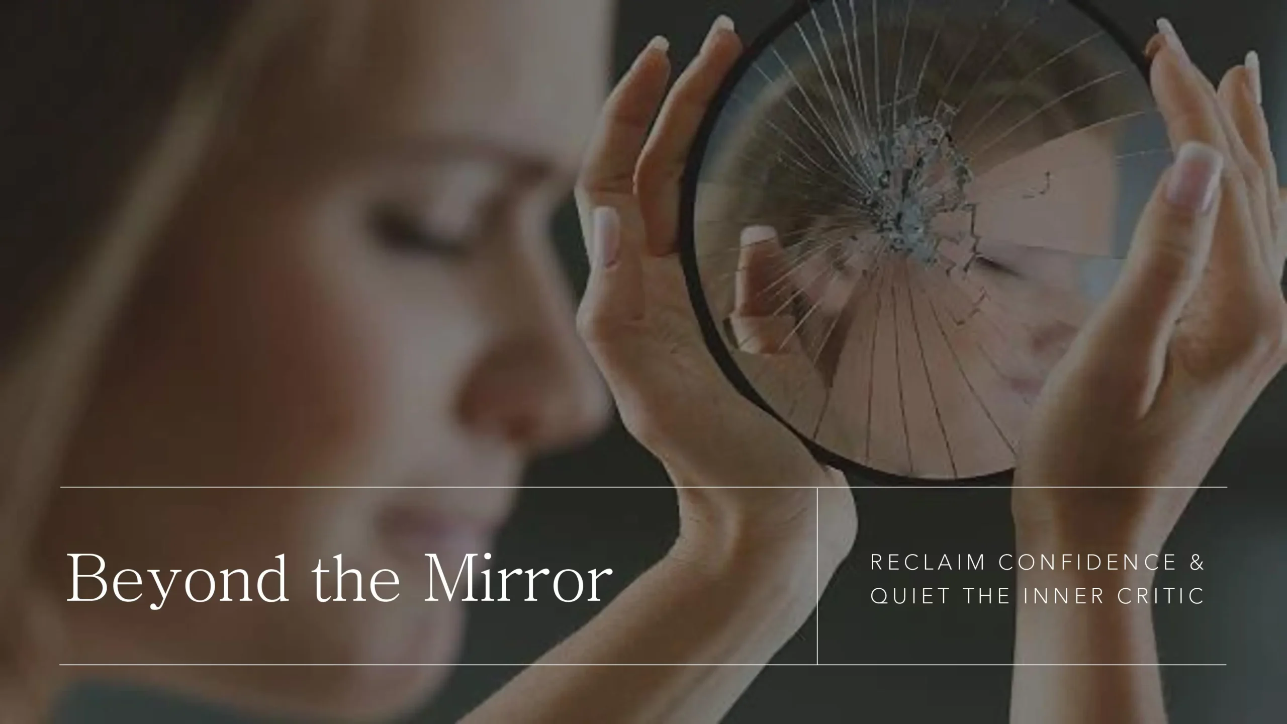 Beyond the Mirror