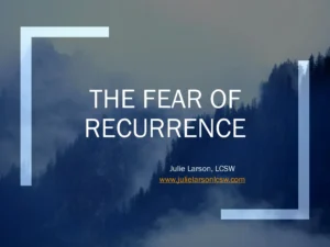 Fear of Recurrence