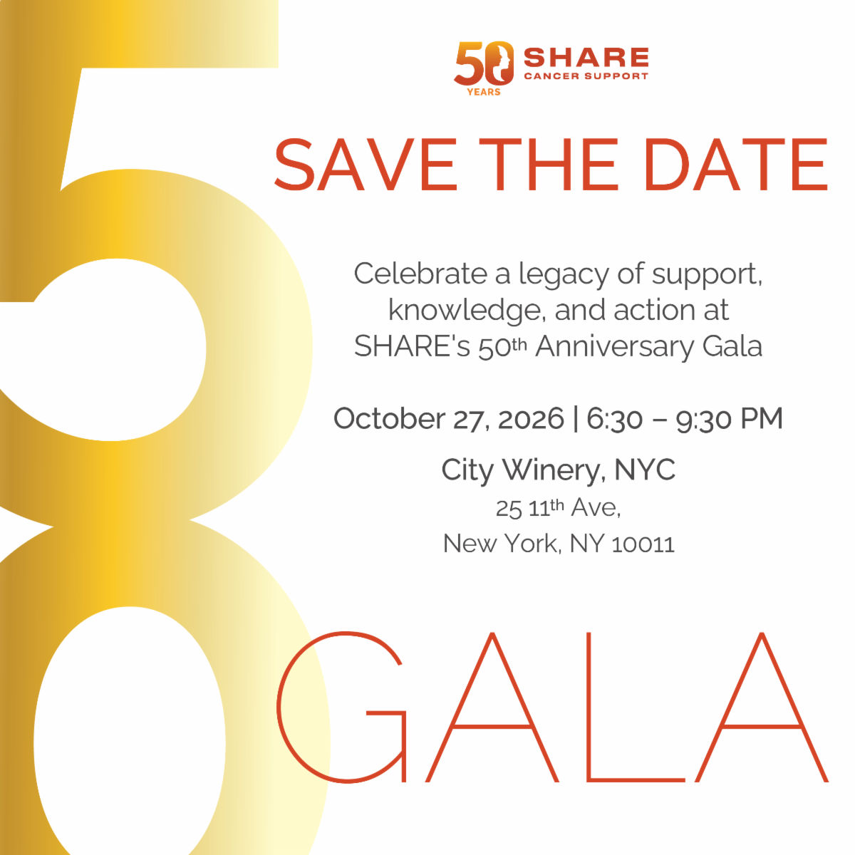 Save the date graphic for SHARE Cancer Support’s 50th Anniversary Gala on October 27, 2026, from 6:30 to 9:30 PM at City Winery NYC, 25 11th Avenue, New York, NY.