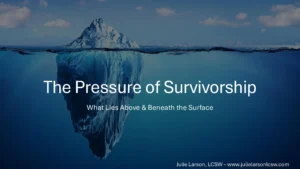 The Pressure of Survivorship