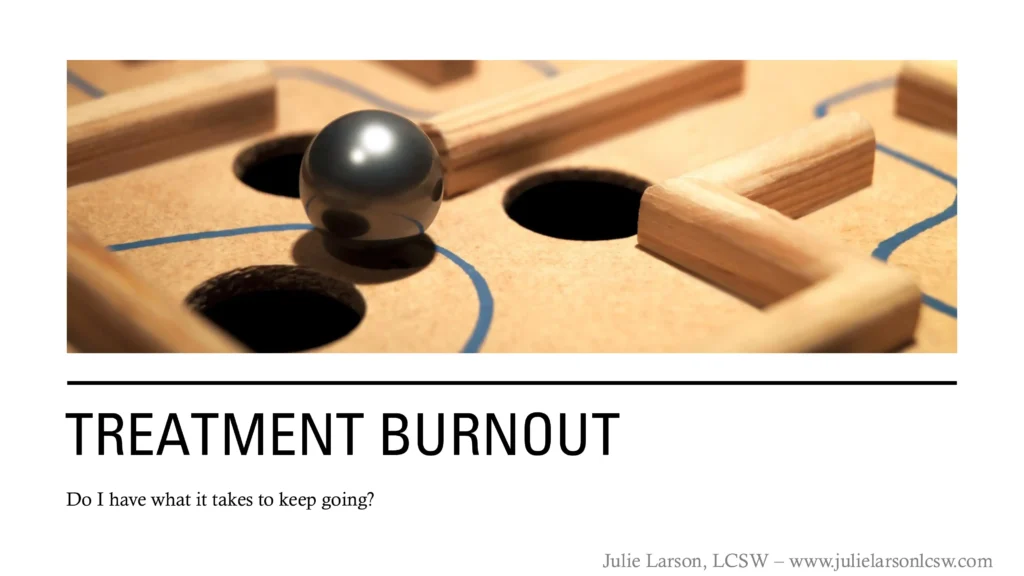 Treatment Burnout